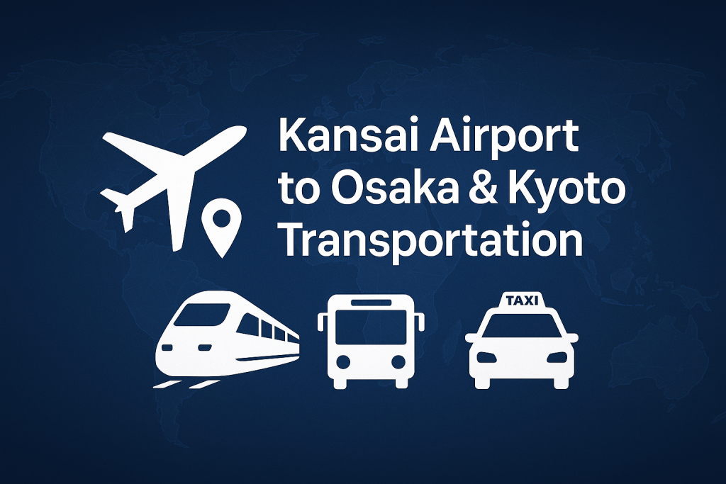 Kansai Airport to Osaka and Kyoto transportation guide illustration with airplane, train, bus, and taxi icons on a dark blue background